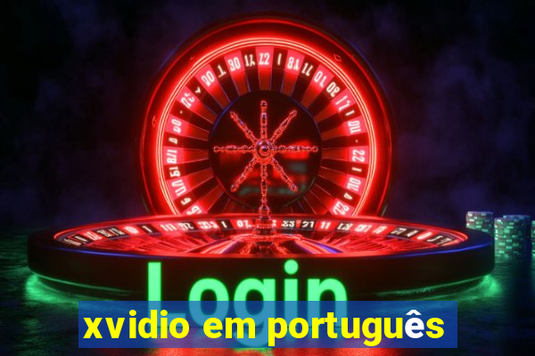 xvidio em português